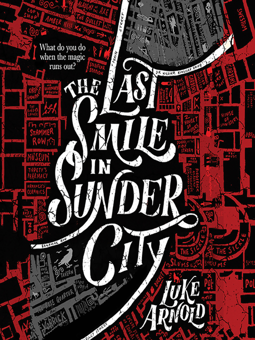 Title details for The Last Smile in Sunder City by Luke Arnold - Wait list